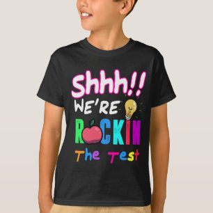 Test Day Rock The Test Rainbow Teacher Student T-Shirt