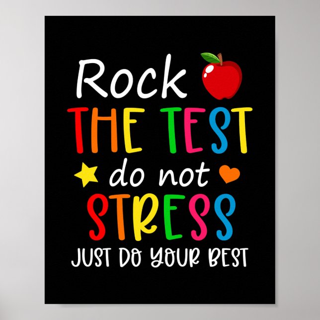 Test Day Rock The Test Teacher Do Not Stress Poster (Front)