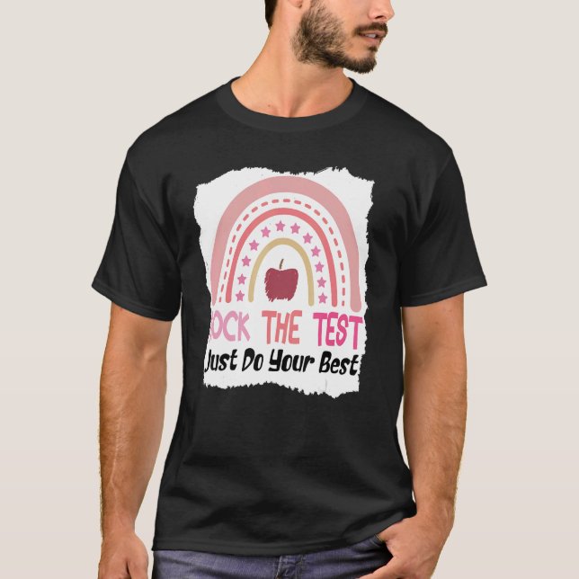 Test Day Rock The Test Teacher Testing Day Rainbow T-Shirt (Front)