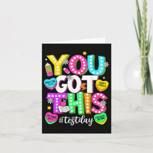 Test Day Rock The Test Teacher Testing Day You Got Card