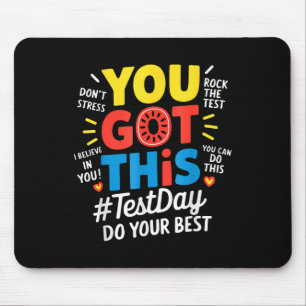 Test Day Rock The Test Teacher Testing Day You Got Mouse Mat