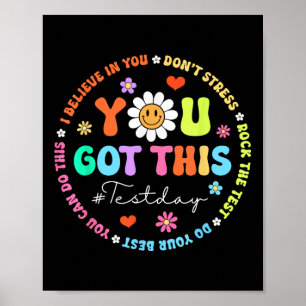 Test Day Rock The Test Teacher Testing Day You Got Poster