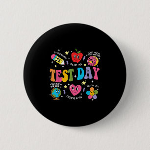Test Day Rock The Test Testing Day Motivational Te 6 Cm Round Badge