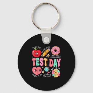 Test Day Rock The Test Testing Day Motivational Te Key Ring