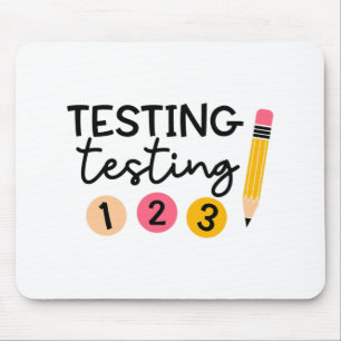 Test Day Shirt Testing Coordinator Shirt Teacher Mouse Mat