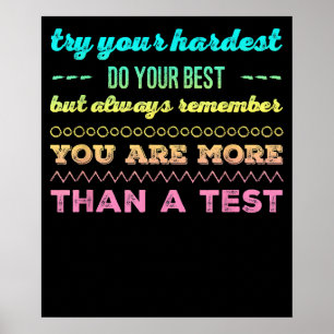 Test day t for students do your best t poster