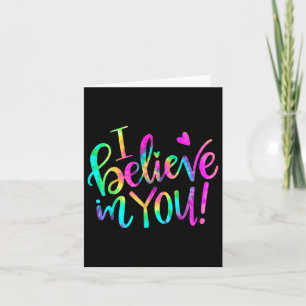Test Day Teacher I Believe In You Shirt Testing Da Card