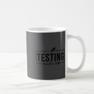 Test Day Teacher Shirt Testing Mode On For Women K Coffee Mug