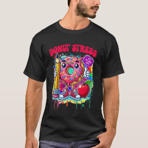 Test Day Teacher Testing Positive You Got This Don T-Shirt