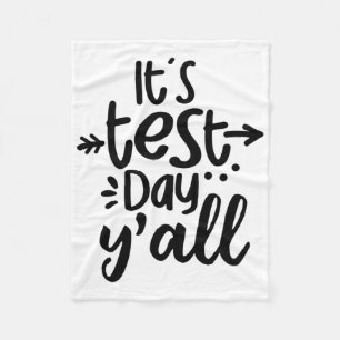 Test Day Yall Cute Test Day For Students Teachers Fleece Blanket