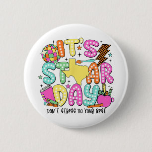 Test Day Yall Dont Stress Just Do Your Best Teache 6 Cm Round Badge