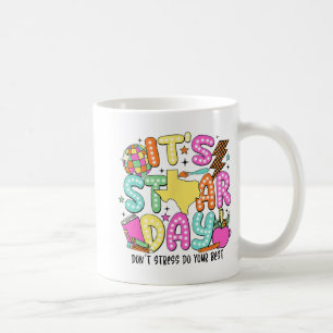 Test Day Yall Dont Stress Just Do Your Best Teache Coffee Mug