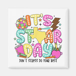 Test Day Yall Dont Stress Just Do Your Best Teache Magnet