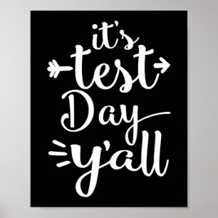 Test Day Yall For Testing Days - Teacher Shirt Poster