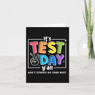 Test Day Yall Funny School Testing Exam Motivation Card