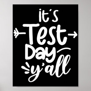 Test Day Yall Funny Test Day For Teachers  Poster