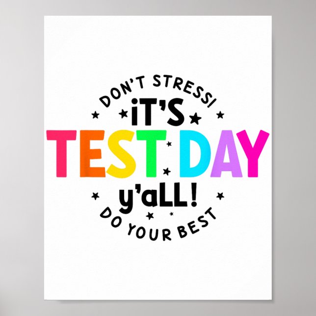 Test Day Yall Funny Testing Day For Teacher Studen Poster (Front)