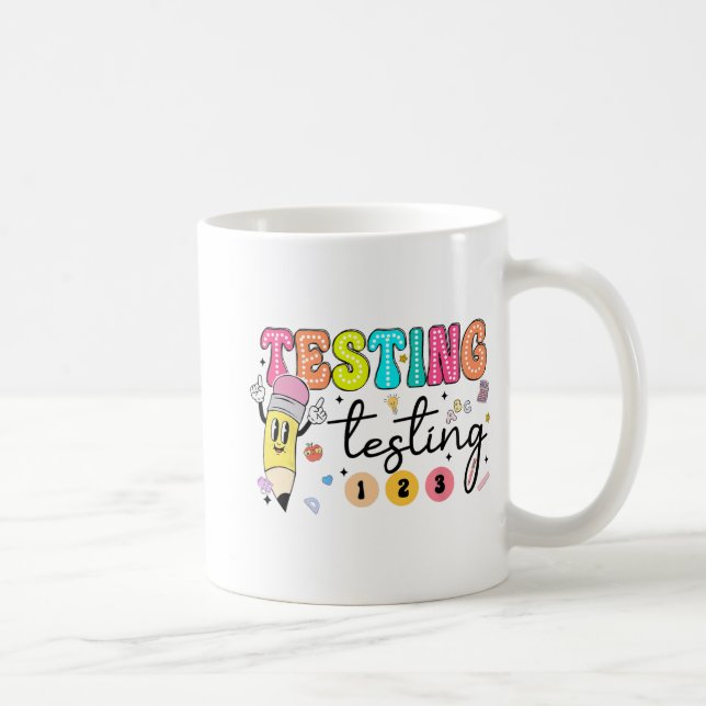 Test Day Yall Testing Day Teacher  Coffee Mug (Right)