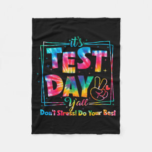 Test Day Y'all Tie Dye Funny Testing Day Teacher S Fleece Blanket