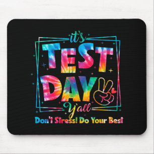 Test Day Y'all Tie Dye Funny Testing Day Teacher S Mouse Mat