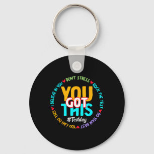 Test Day You Got This - Funny Motivation Teacher S Key Ring