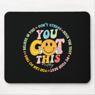 Test Day You Got This Rock The Test Teacher Testin Mouse Mat