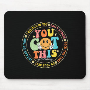Test Day You Got This Rock The Test Teacher Testin Mouse Mat