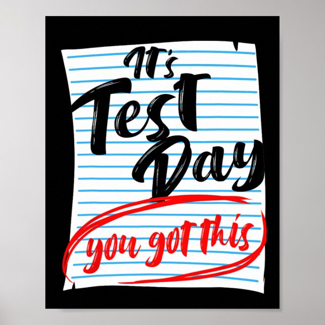 Test Day You Got This Teacher Testing  Poster (Front)