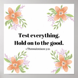 Test Everything 1 Thessalonians Bible Verse Poster