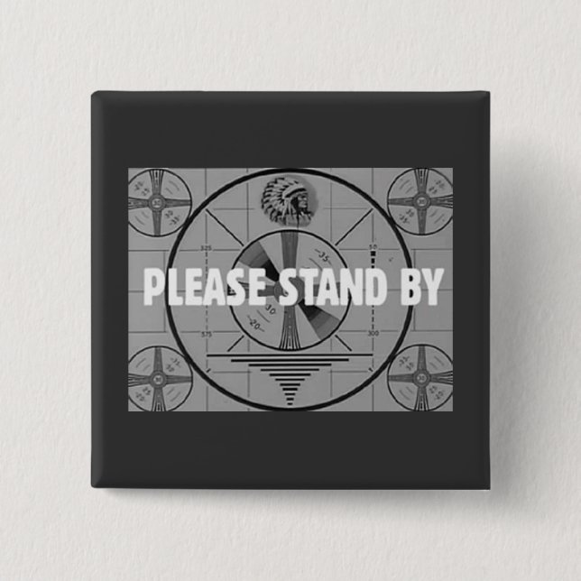 Test Pattern novelty (Indian Stand By) 15 Cm Square Badge (Front)