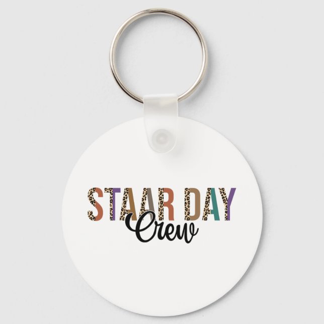 Test Staar Day Crew Mode On Teacher Testing Ideas  Key Ring (Front)