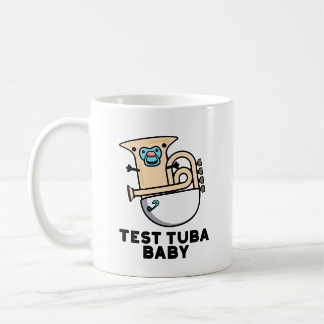 Test Tuba Baby Funny Science Tuba Pun  Coffee Mug (Left)