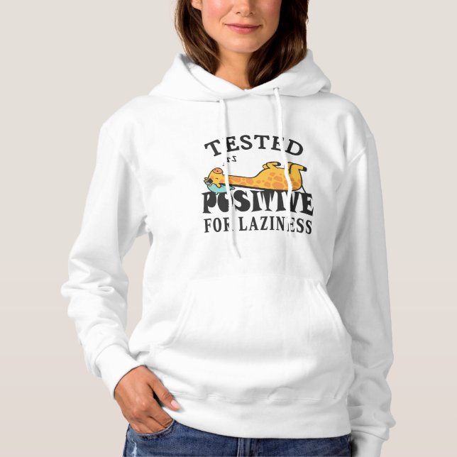 Tested positive for laziness Giraffe Hoodie (Front)