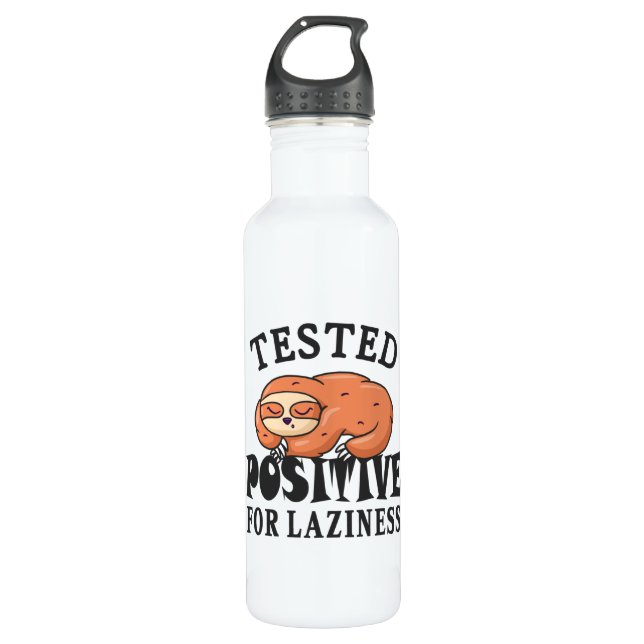 Tested positive for laziness Sloth 710 Ml Water Bottle (Front)