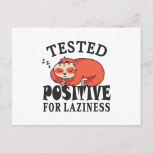 Tested positive for laziness Sloth Postcard
