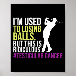 Testicular Cancer April Awareness Month Survivor G Poster