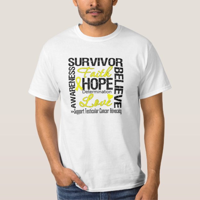 Testicular Cancer Survivors Motto T-Shirt (Front)