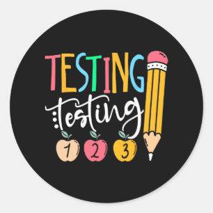 Testing 123 Cute Rock The Test Day Teacher Student Classic Round Sticker