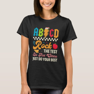 Testing Abcd Rock The Test Day Teachers Students T-Shirt