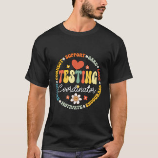 Testing Coordinator Appreciation Week Back To Scho T-Shirt