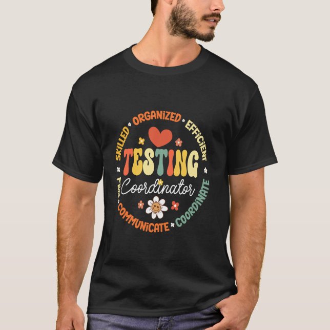 Testing Coordinator Squad Appreciation Week Back t T-Shirt (Front)