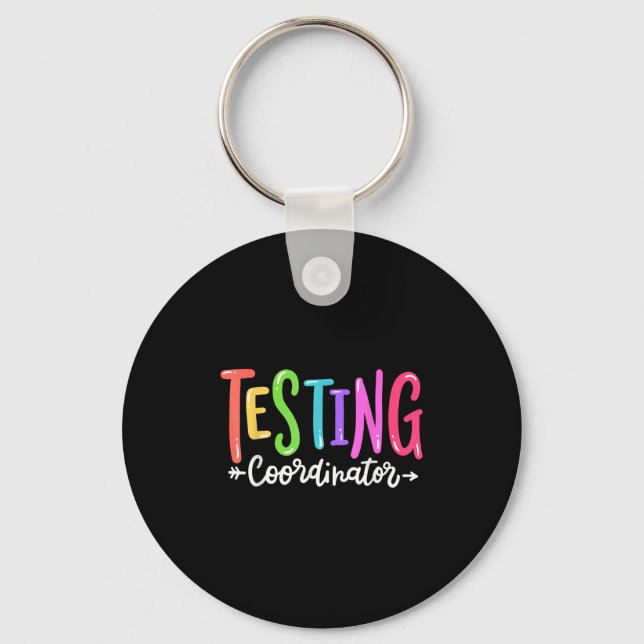 Testing Coordinator Test Day Exam Motivational Squ Key Ring (Front)