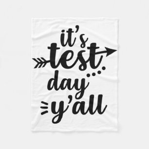Testing Day It's Test Day Yall Exam Teacher Fleece Blanket