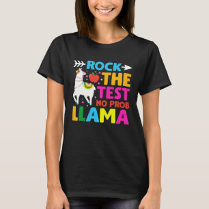 Testing Day Rock the Test Teaching No Prob Llama T T-Shirt