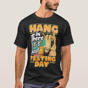 Testing Day School Sloth Hang in There Teacher Wom T-Shirt