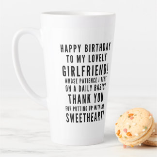Testing girlfriends patience happy birthday latte mug