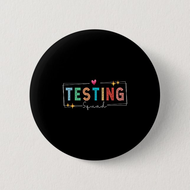 Testing Squad - Test Day 2024 Teacher Motivational 6 Cm Round Badge (Front)