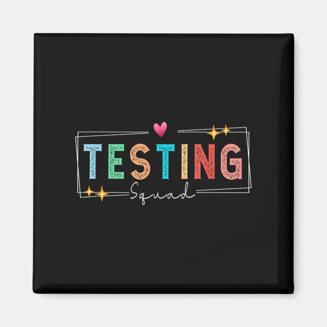 Testing Squad - Test Day 2024 Teacher Motivational Magnet (Front)