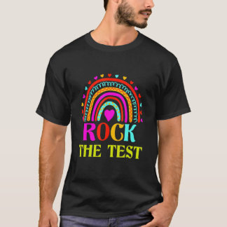 Testing Teacher Rock The Test Teaching Student 1 T-Shirt