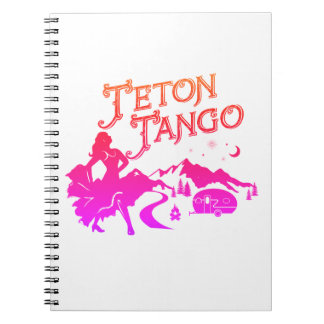 Teton Tango Notebook